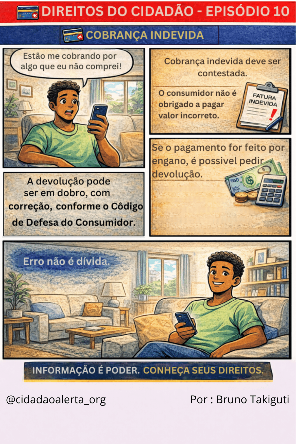 Tirinha educativa explicando os direitos do consumidor em casos de cobrança indevida e devolução em dobro.